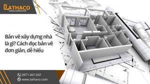 ban-ve-xay-dung-nha-la-gi-cach-doc-ban-ve-don-gian-de-hieu.jpg