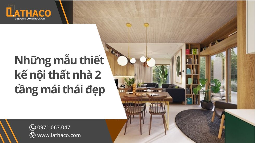 nhung-mau-thiet-ke-noi-that-nha-2-tang-mai-thai-dep.jpg