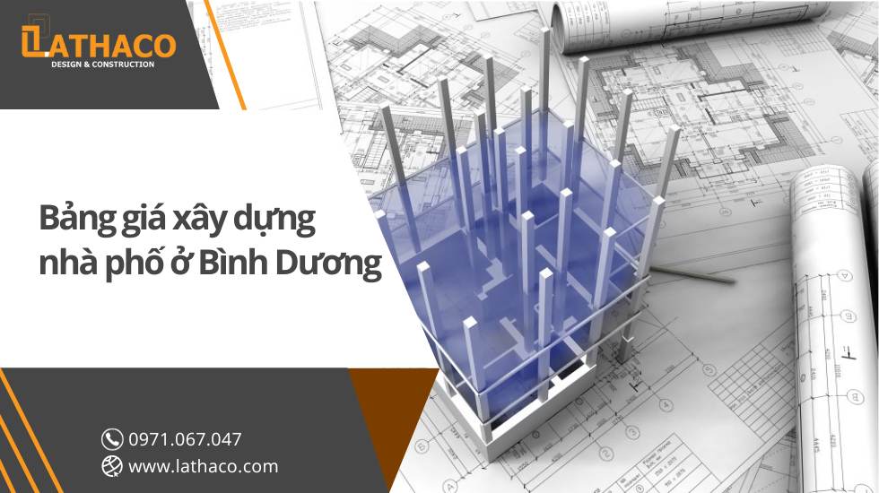 bang-gia-xay-dung-nha-pho-o-binh-duong