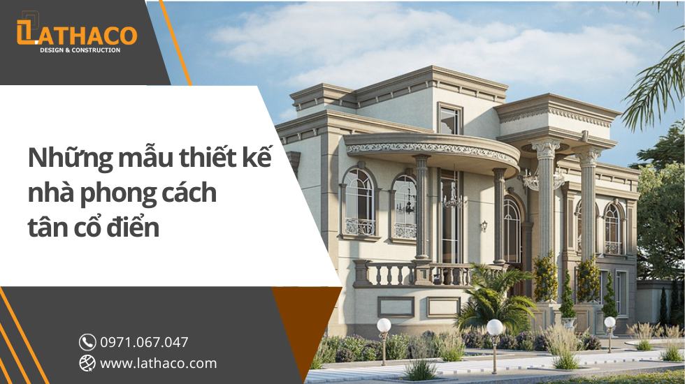 nhung-mau-thiet-ke-nha-phong-cach-tan-co-dien