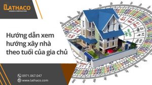 huong-dan-xem-huong-xay-nha-theo-tuoi-cua-gia-chu