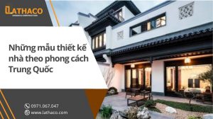 nhung-mau-thiet-ke-nha-theo-phong-cach-trung-quoc